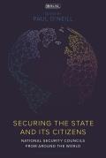 Securing the State and its Citizens: National Security Councils from Around the World