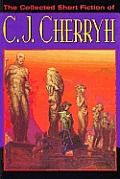 Collected Short Fiction Of C J Cherryh