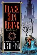 Black Sun Rising Coldfire Trilogy 2