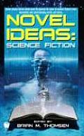 Novel Ideas Science Fiction