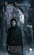 Living With Ghosts Book 1
