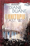 Omnitopia #2: Omniatopia: East Wind