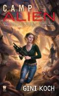 Camp Alien Alien Novels Book 13
