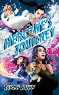 Heroines Journey Heroine Complex Book 3