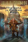 The Gate to Futures Past