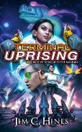 Terminal Uprising Janitors of the Post Apocalypse Book 2