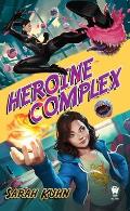 Heroine Complex Book 1