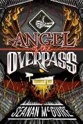 Angel of the Overpass Ghost Roads Book 3