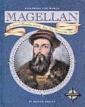 Magellan: Ferdinand Magellan and the First Trip Around the World (Exploring the World)