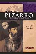 Francisco Pizarro Conqueror Of The Incas