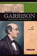 William Lloyd Garrison (Signature Lives)