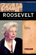 Eleanor Roosevelt: First Lady of the World (Signature Lives)