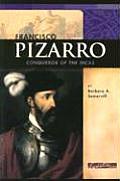 Francisco Pizarro Conqueror of the Incas