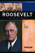 Franklin Delano Roosevelt: New Deal President, the (Modern America)
