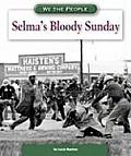 Selmas Bloody Sunday