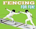 Fencing For Fun