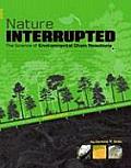 Nature Interrupted The Science of Environmental Chain Reactions