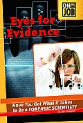 Eyes for Evidence Have You Got What It Takes to Be Forensic Scientist