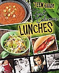 Teen Guide to Fast Delicious Lunches