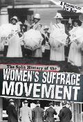 Split History of the Womens Suffrage Movement