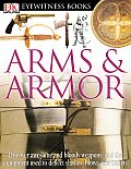 Arms & Armor Eyewitness 2004