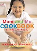 Mom & Me Cookbook Have Fun in the Kitchen