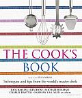 Cooks Book Techniques & Tips from the Worlds Master Chefs