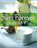Slim Forever The French Way