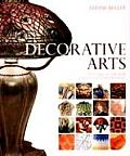 Decorative Arts Style & Design From Classical to Contemporary