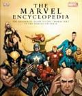 Marvel Comics Encyclopedia A Complete Guide to the Characters of the Marvel Universe