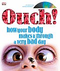 Ouch How Your Body Makes It Through a Very Bad Day With CDROM