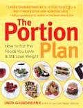 Portion Plan How to Eat the Foods You Love & Still Lose Weight