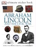 Abraham Lincoln and the Civil War with Sticker (DK Ultimate Sticker Books)