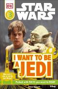 DK Readers I Want To Be A Jedi