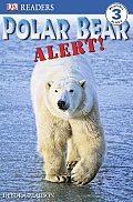 Polar Bear Alert Dk Readers Level 3