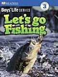 Lets Go Fishing Boys Life Reader Level 3