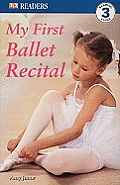 My First Ballet Recital Dk Reader 3