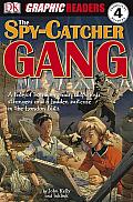 Graphic Readers The Spy Catcher Gang