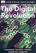 The Digital Revolution (DK Essential Managers)