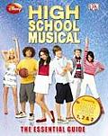 High School Musical The Essential Guide
