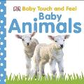 Baby Touch & Feel Baby Animals