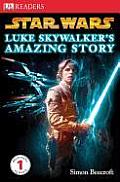 Star Wars Luke Skywalkers Amazing Story