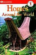 Homes Around the World (DK Reader - Level 1)