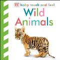 Wild Animals: Baby Touch and Feel