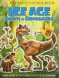 Ice Age Dawn of the Dinosaurs Ultimate Sticker Book