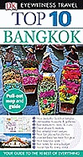 Top 10 Bangkok [With Pull-Out Map] (DK Eyewitness Top 10 Travel Guides)