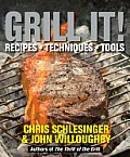 Grill It Recipes Techniques Tools