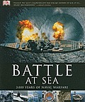 Battle at Sea 3000 Years of Naval Warfare