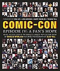 Comic Con Episode IV A Fans Hope
