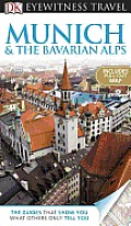 Eyewitness Travel Guide Munich & the Bavarian Alps